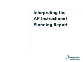 Interpreting the AP Instructional Planning Report