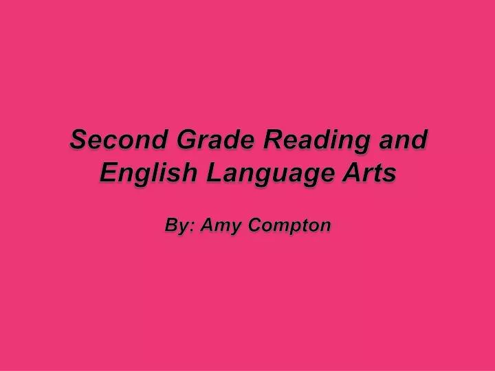 second grade reading and english language arts