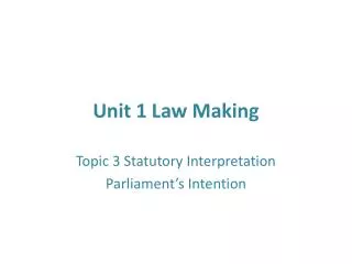 Unit 1 Law Making
