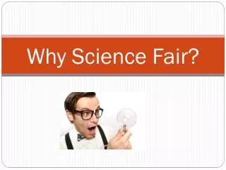 Why Science Fair?