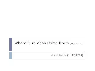 Where Our Ideas Come From (PP. 214-217)