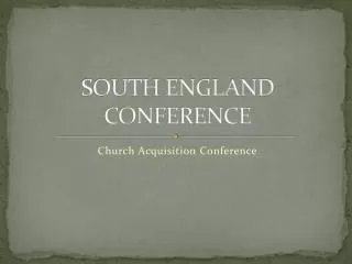 SOUTH ENGLAND CONFERENCE