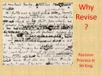 Why Revise? - slide 1