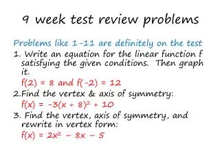 9 week test review problems