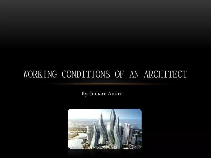 working conditions of an architect