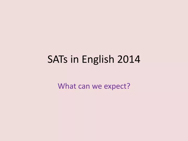 sats in english 2014
