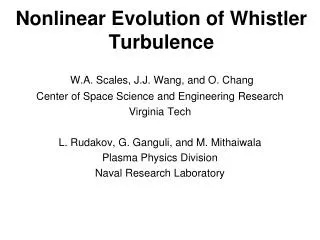 Nonlinear Evolution of Whistler Turbulence