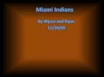 Miami Indians - slide 1