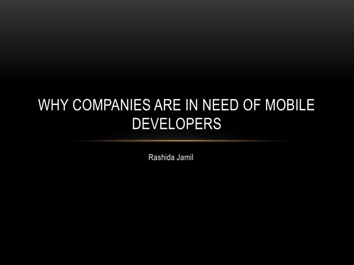 why companies are in need of mobile developers