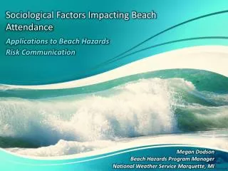 Sociological Factors Impacting Beach Attendance