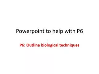 Powerpoint to help with P6