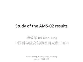 Study of the AMS-02 results
