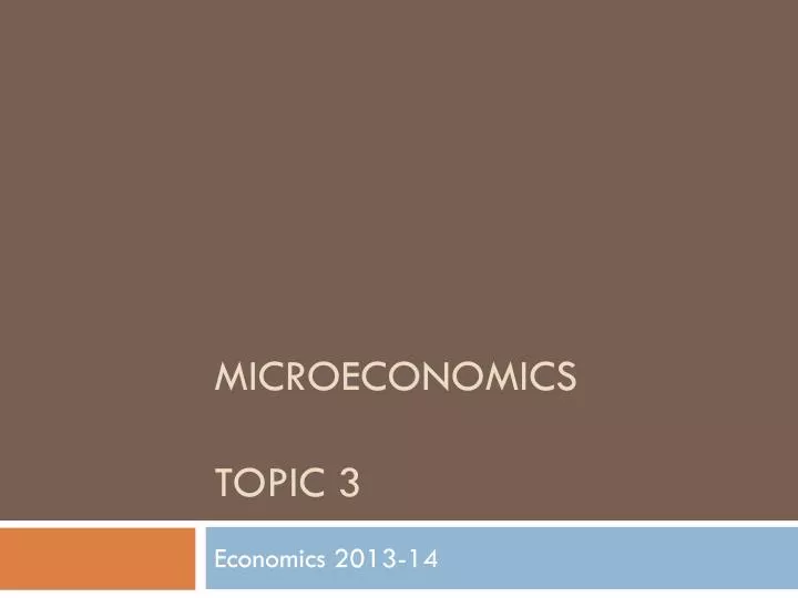 microeconomics topic 3