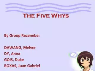 The Five Whys