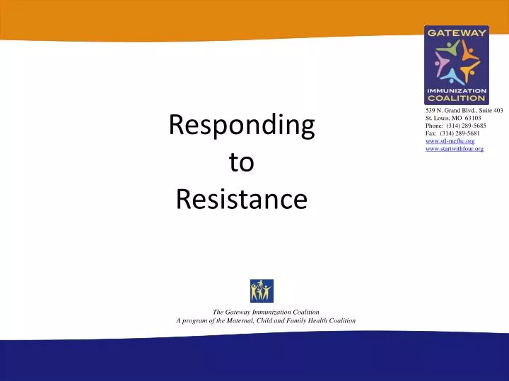 responding to resistance