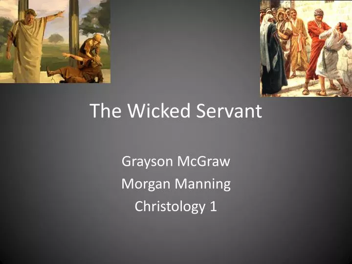 the wicked servant