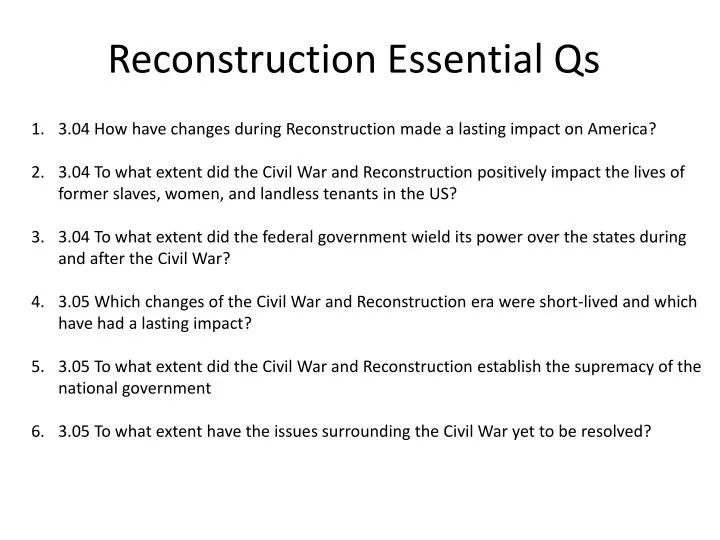 reconstruction essential qs