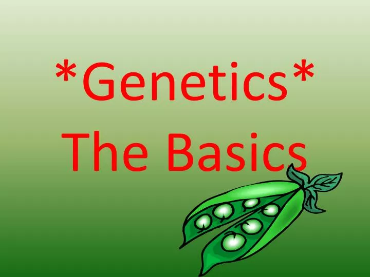 genetics the basics