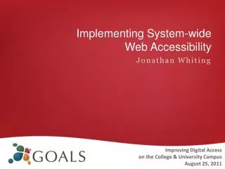 Implementing System-wide Web Accessibility