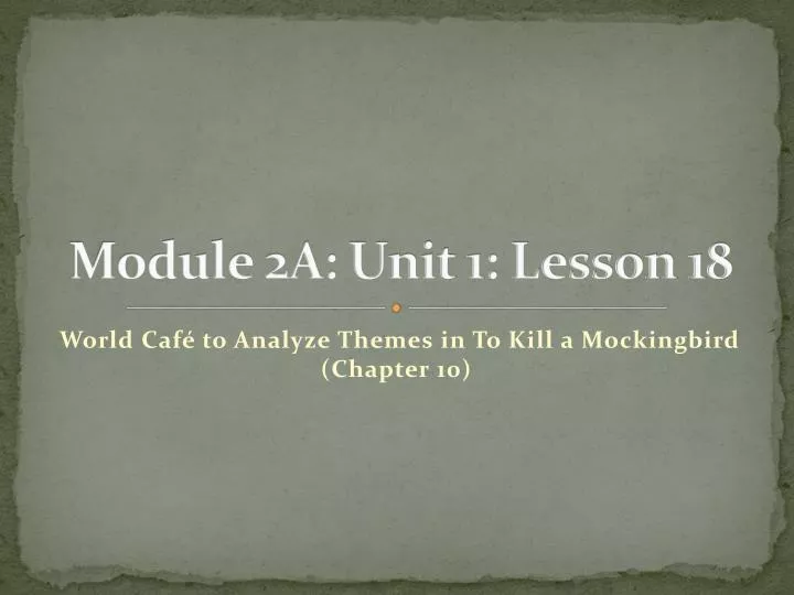 module 2a unit 1 lesson 18