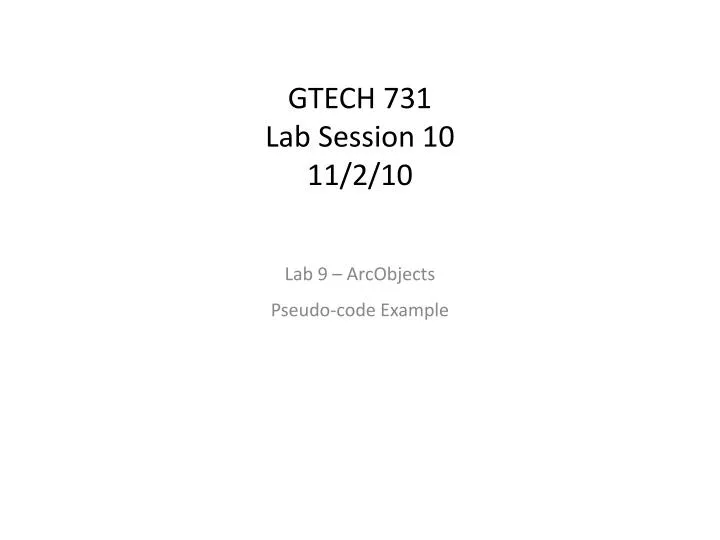 gtech 731 lab session 10 11 2 10