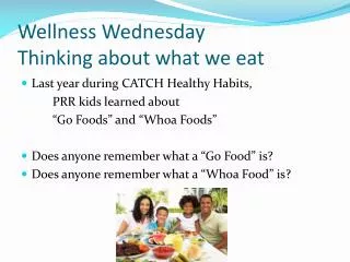 Wellness Wednesday Thinking about what we eat