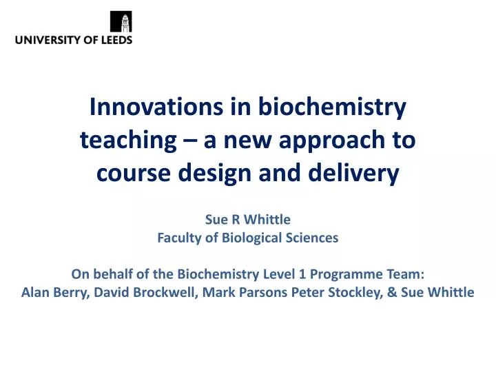 innovations in biochemistry teaching a new approach to course design and delivery