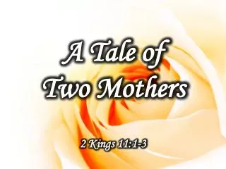 a tale of two mothers