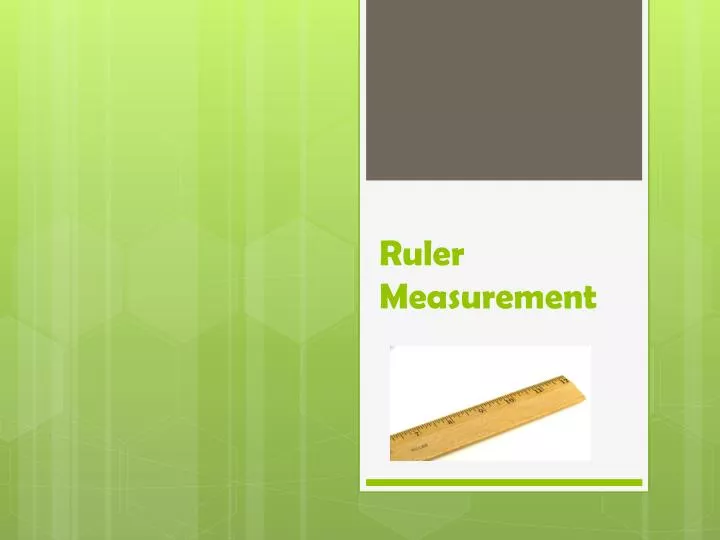 ruler measurement