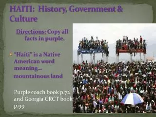 HAITI: History , Government &amp; Culture