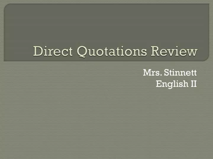 direct quotations review