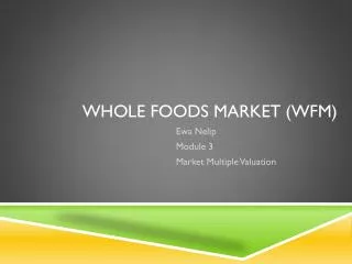 Whole Foods Market (WFM)