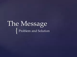 The Message