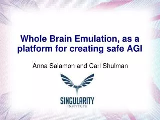 Whole Brain Emulation, as a platform for creating safe AGI