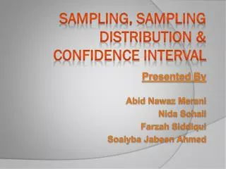 SAMPLING, SAMPLING DISTRIBUTION &amp; CONFIDENCE INTERVAL
