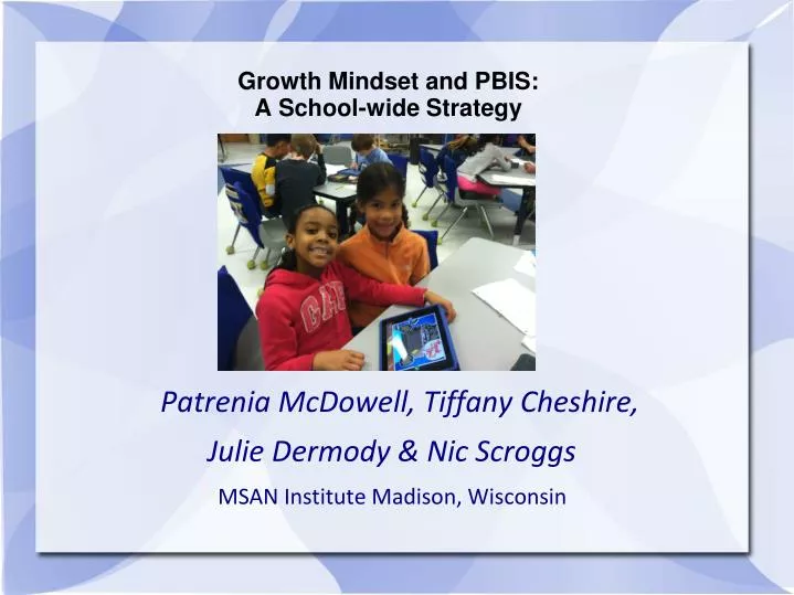 growth mindset and pbis a school wide strategy