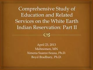 comprehensive study of education and related services on the white earth indian reservation part ii