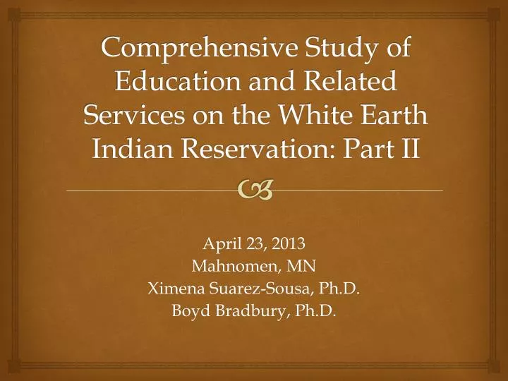 comprehensive study of education and related services on the white earth indian reservation part ii