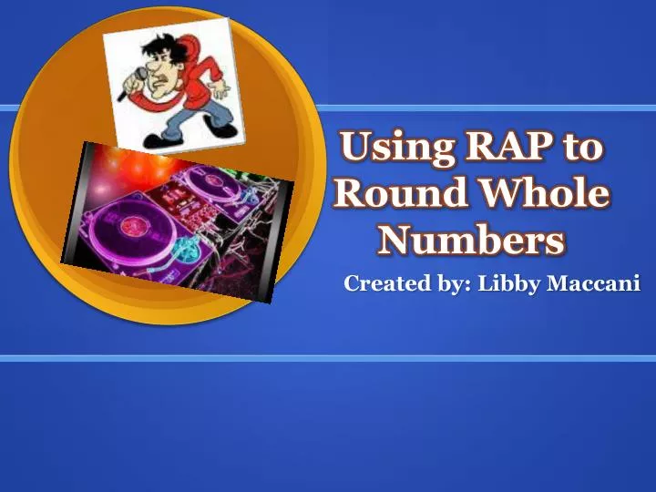 using rap to round whole numbers