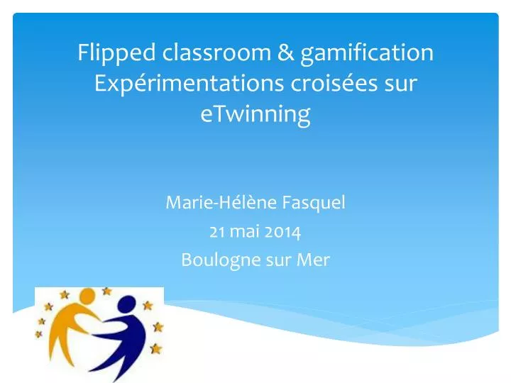 flipped classroom gamification exp rimentations crois es sur etwinning