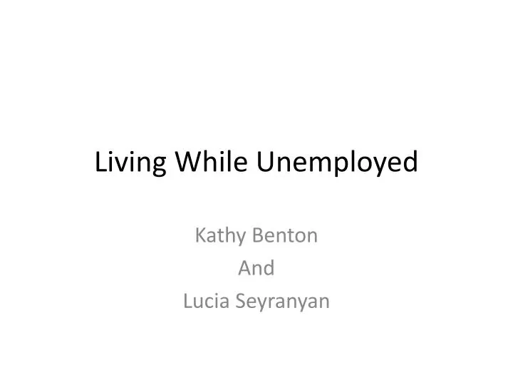 living while unemployed