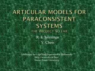 Articular Models for Paraconsistent Systems The project so far