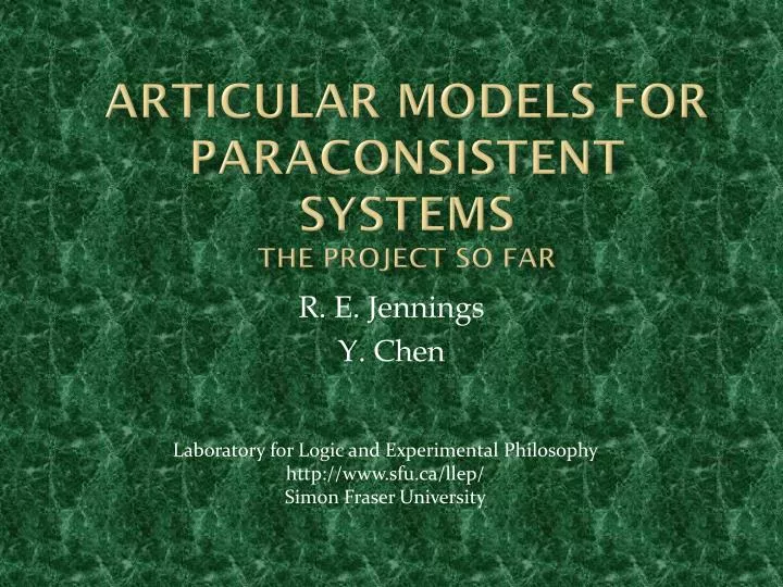 articular models for paraconsistent systems the project so far