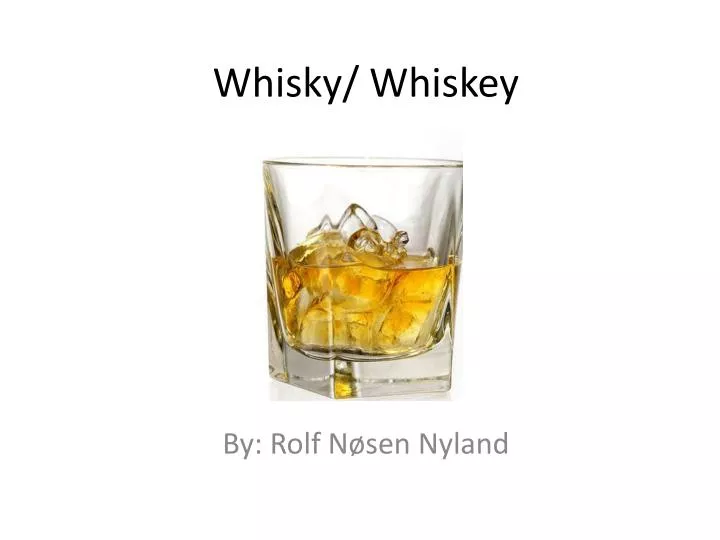 whisky whiskey