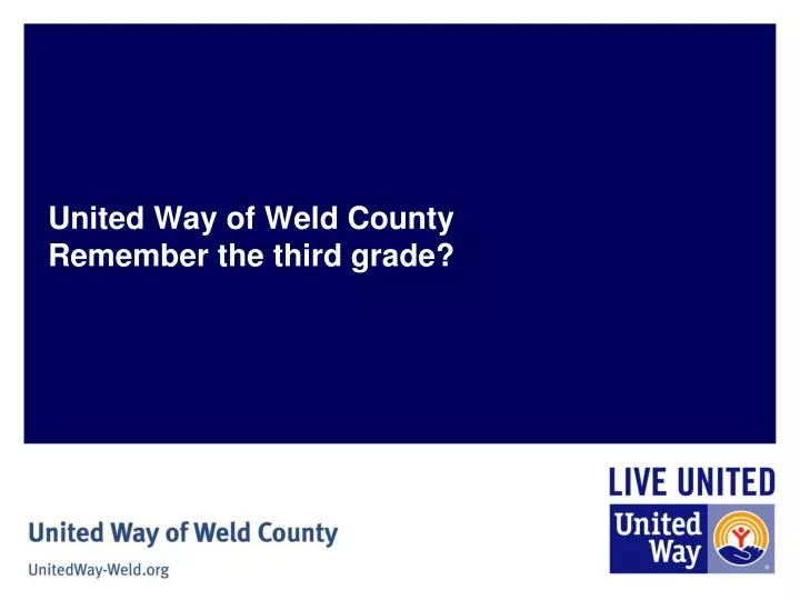 united way of weld county remember the third grade