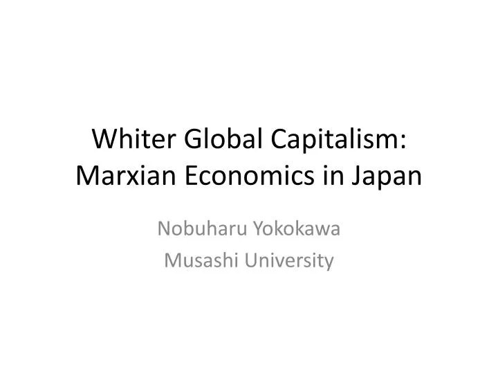 whiter global capitalism marxian economics in japan