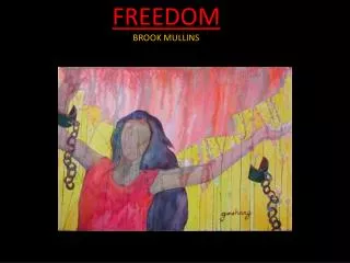 FREEDOM BROOK MULLINS