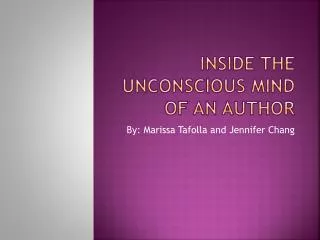 Inside the Unconscious Mind of an Author