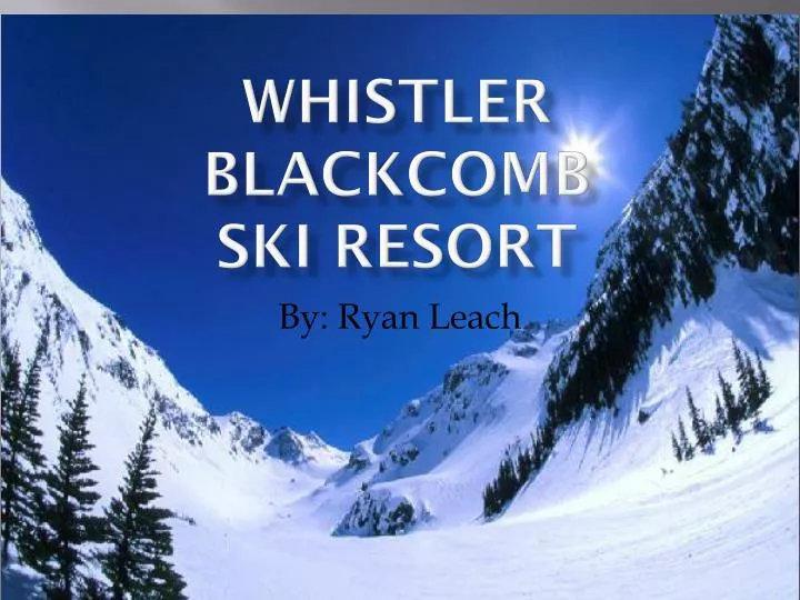 whistler blackcomb ski resort