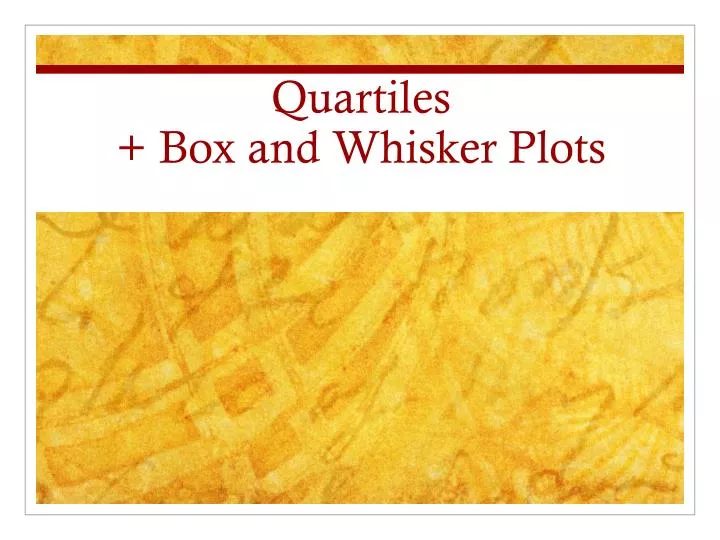 quartiles box and whisker plots